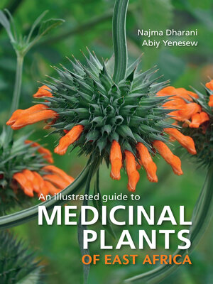 cover image of An Illustrated guide to Medicinal Plants of East Africa